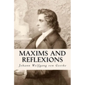 Maxims and Reflexions