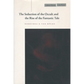 The Seduction of the Occult and the Rise of the Fantastic Tale