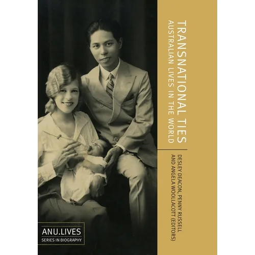 Transnational Ties: Australian Lives in the World