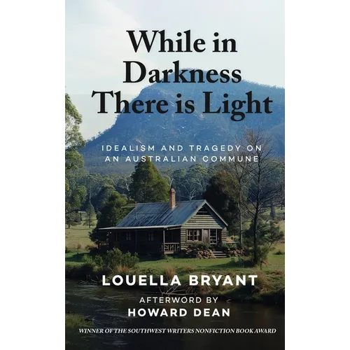 While In Darkness There Is Light