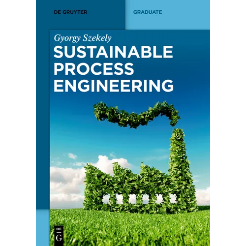 Sustainable Process Engineering