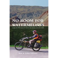No Room for Watermelons