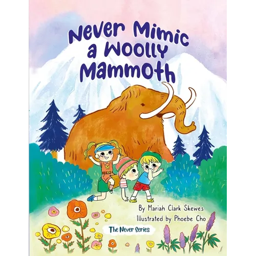 Never Mimic a Woolly Mammoth