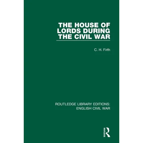 The House of Lords During the Civil War