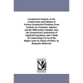 Geometrical Analysis, or the Construction and Solution of Various Geometrical Problems From Analysis, by Geometry, Algebra, and the Differential Calcu