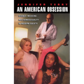 An American Obsession: Science, Medicine, and Homosexuality in Modern Society