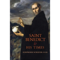 Saint Benedict and His Times