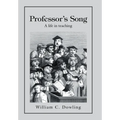 Professor's Song: A Life in Teaching