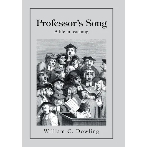Professor's Song: A Life in Teaching