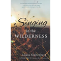 Singing in the WILDERNESS