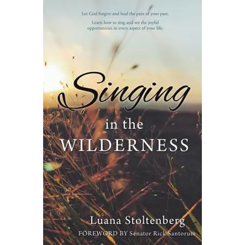 Singing in the WILDERNESS