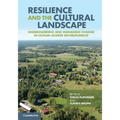 Resilience and the Cultural Landscape