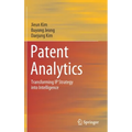 Patent Analytics: Transforming IP Strategy Into Intelligence