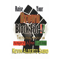 Raise Your Brown Black Fist: The Political Shouts of an Angry Afro Latino