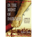 In The Midst of Darkness