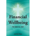 Financial Wellbeing: The Biblical Way