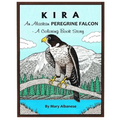 Kira, an Alaskan Peregrine Falcon: A Coloring Book