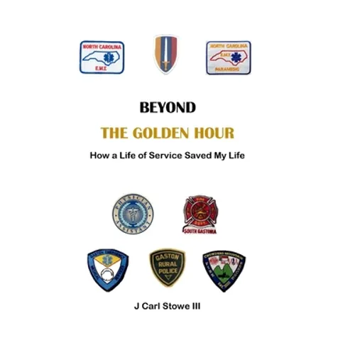 Beyond The Golden Hour: How a Life of Service Saved My Life