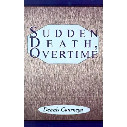 Sudden Death, Overtime