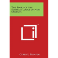 The Story of the Ecossais Lodge of New Orleans