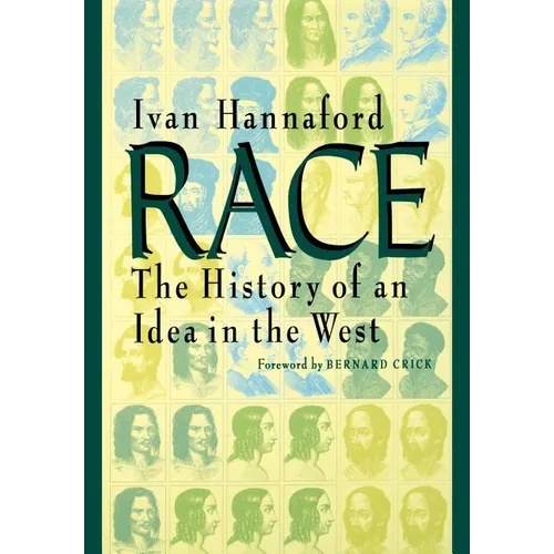 Race: The History of an Idea in the West