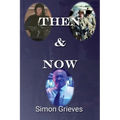 Then & Now