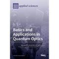 Basics and Applications in Quantum Optics