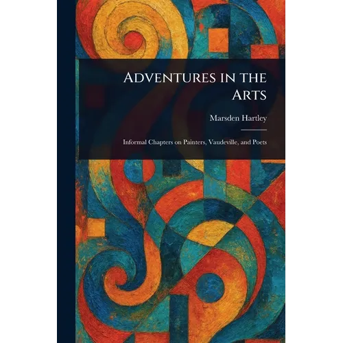 Adventures in the Arts