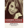 Goodbye Natalie, Goodbye Splendour
