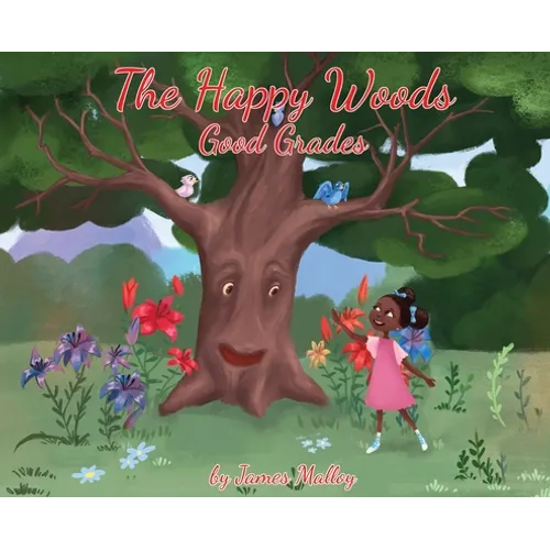 The Happy Woods: Good Grades, with African-American illustrations