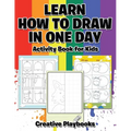 Learn How to Draw in One Day Activity Book for Kids
