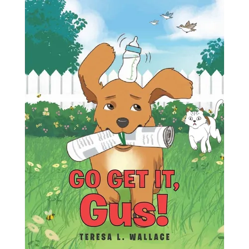 Go Get It, Gus!