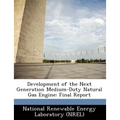 Development of the Next Generation Medium-Duty Natural Gas Engine: Final Report