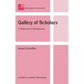 Gallery of Scholars: A Philosopher's Recollections