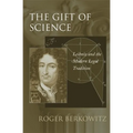 The Gift of Science: Leibniz and the Modern Legal Tradition