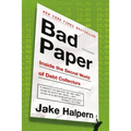 Bad Paper: Inside the Secret World of Debt Collectors