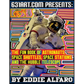 The Fun Book of Astronauts, Space Shuttles, Space Stations, and the Hubble Telescope