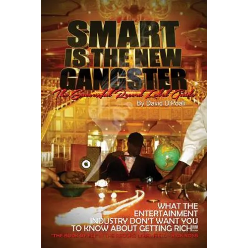 Smart is the New Gangster