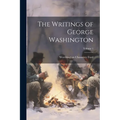 The Writings of George Washington; Volume 1