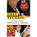 Lost Tycoon: The Many Lives of Donald J. Trump