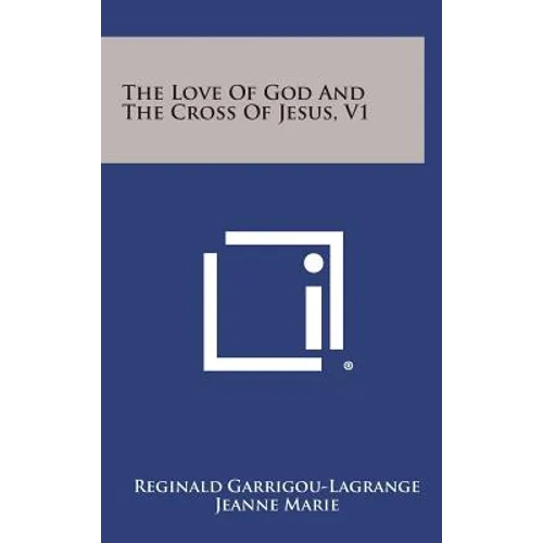 The Love of God and the Cross of Jesus, V1