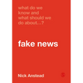 What Do We Know and What Should We Do about Fake News?