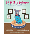 Pitt Bull In Pajamas: An Interactive Reading Experience