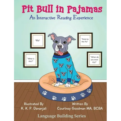 Pitt Bull In Pajamas: An Interactive Reading Experience