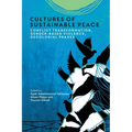 Cultures of Sustainable Peace: Conflict Transformation, Gender-Based Violence, Decolonial Praxes