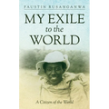 My Exile to the World: A Citizen of the World