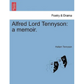 Alfred Lord Tennyson: A Memoir.
