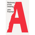 Dictionary of the Undoing