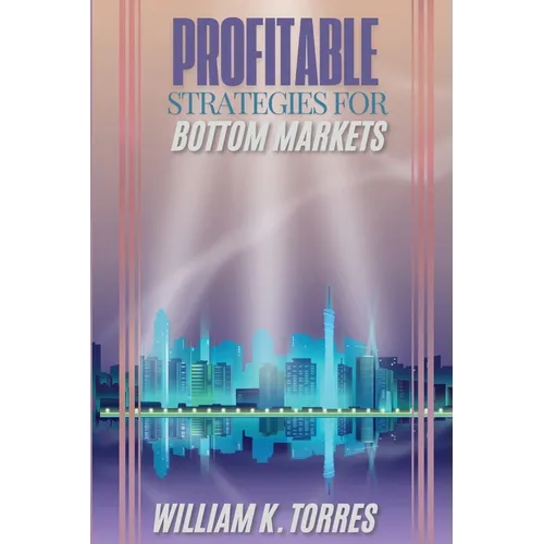 Profitable Strategies for Bottom Markets