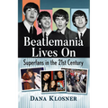 Beatlemania Lives On: Superfans in the 21st Century